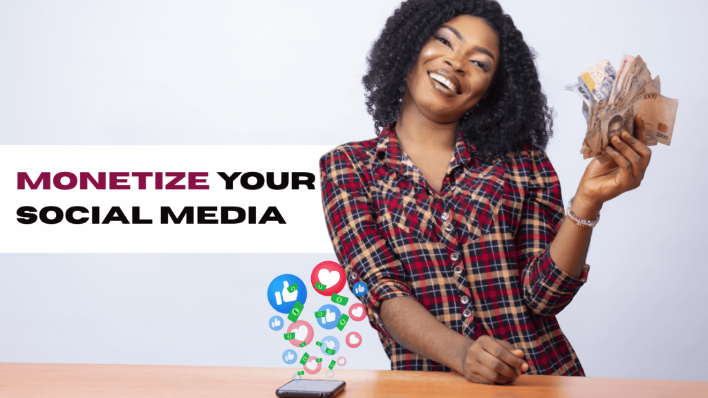 Monetize Your Social Media: 10 Ways You Can Earn Online in Kenya Today